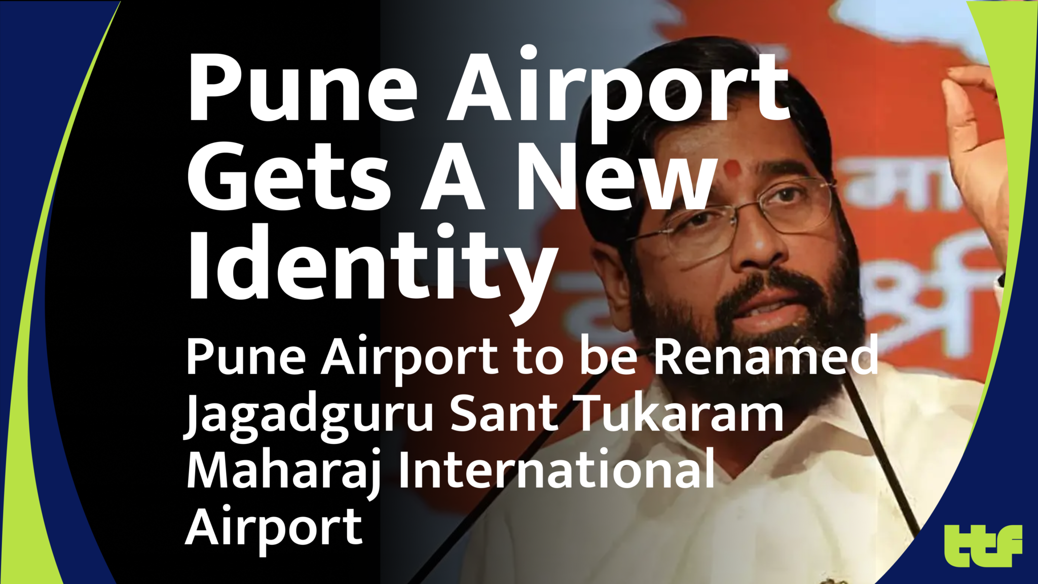 Jagadguru Sant Tukaram Maharaj International Airport Renaming Announcement