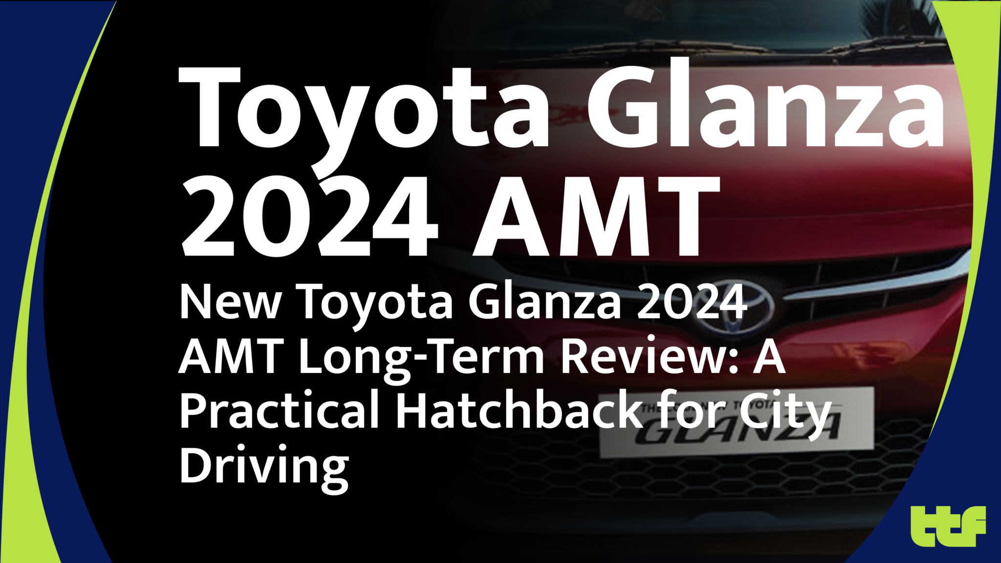 Toyota Glanza 2024 AMT in city traffic